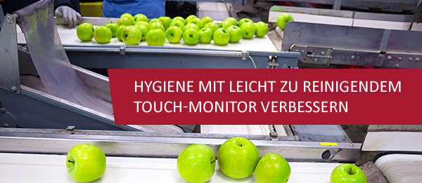 Hygiene mit leicht zu reinigendem Touch-Monitor verbessern